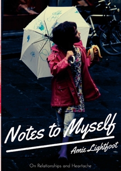 Paperback Notes to Myself: Relationships and Heartache Book