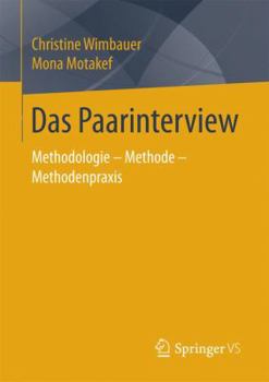 Paperback Das Paarinterview: Methodologie - Methode - Methodenpraxis [German] Book