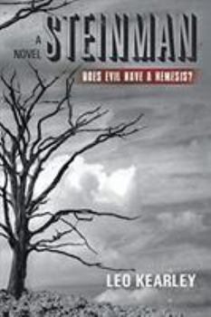 Paperback Steinman: Does Evil Have A Nemesis? Book