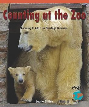 Paperback Counting at the Zoo: Learning to Add 1 to One-Digit Numbers Book