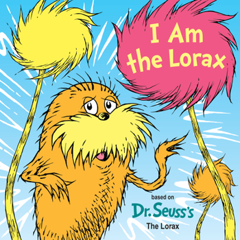 Board book I Am the Lorax Book