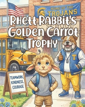 Paperback Rhett Rabbit's Golden Carrot Trophy Book