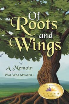Hardcover Of Roots and Wings: A Memoir Book