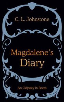 Paperback Magdalene's Diary: An Odyssey in Poem Book