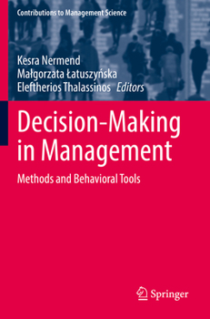 Decision-Making in Management: Methods and Behavioral Tools