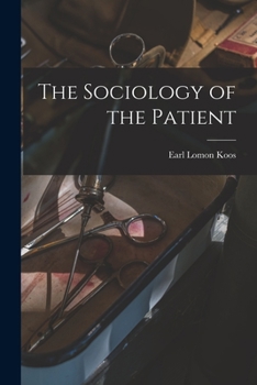 Paperback The Sociology of the Patient Book