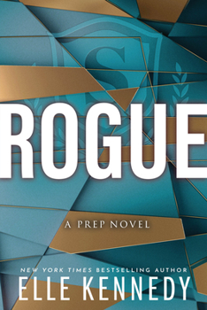 Rogue - Book #2 of the Prep