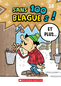 Paperback 100 Blagues! Et Plus... N? 38 [French] Book