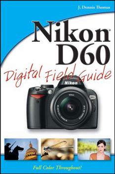 Paperback Nikon D60 Digital Field Guide Book