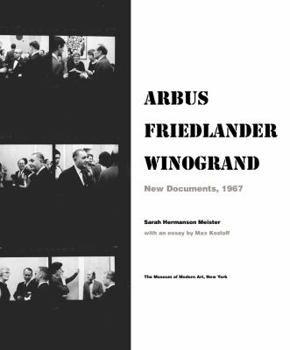 Hardcover Arbus Friedlander Winogrand: New Documents, 1967 Book