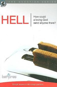 Paperback Hell: How Could a Loving God Send Anyone There? Book