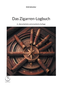 Paperback Das Zigarren-Logbuch: 2., überarbeitete und erweiterte Auflage [German] Book