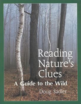 Paperback Reading Nature's Clues: A Guide to the Wild Book