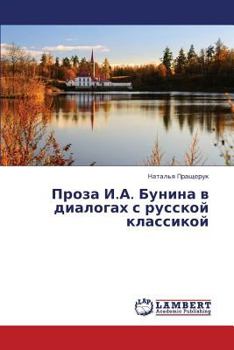 Paperback Proza I.A. Bunina v dialogakh s russkoy klassikoy [Russian] Book