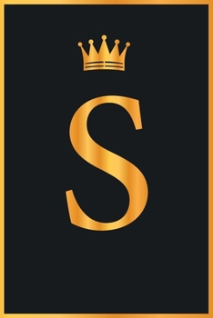 S : Gold Color Initial Monogram Letter S for Notebook Journal,Pretty Crown,Kings Notebook