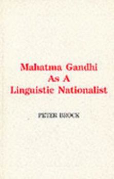 Paperback Mahatma Gandhi as a Linguistic Nationalist Book