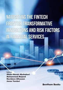 Navigating the Fintech Frontier Transformative Innovations and Risk Factors in Financial Services