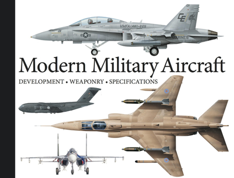 Paperback Modern Military Aircraft: Development, Weaponry, Specifications Book