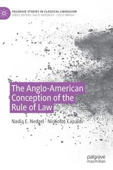 Hardcover The Anglo-American Conception of the Rule of Law Book