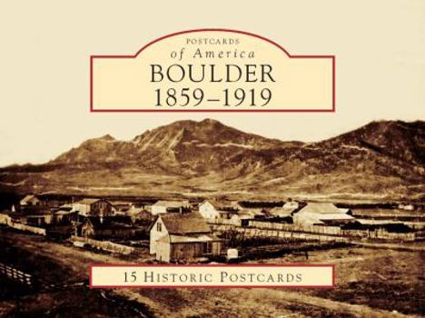 Ring-bound Boulder: 1859-1919: 15 Historic Postcards Book