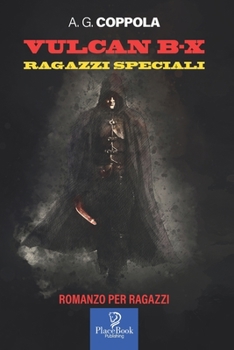 Paperback Vulcan B-X: Ragazzi speciali [Italian] Book