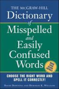 Paperback The McGraw-Hill Dictionary of Misspelled and Easily Confused Words Book