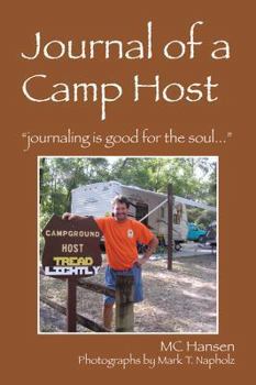 Paperback Journal of a Camp Host: Journaling Is Good for the Soul... Book