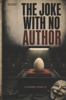 The Joke With No Author: A Darkly Comic Archive State Novelette (The Misfiled Cases)