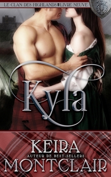 Paperback Kyla (Le Clan des Highlands) (French Edition) [French] Book