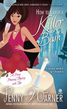 How to Crash a Killer Bash - Book #2 of the Party Planning