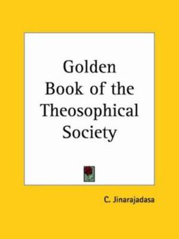 Paperback Golden Book of the Theosophical Society Book