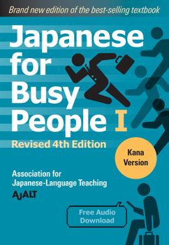 Paperback Japanese for Busy People Book 1: Kana: Revised 4th Edition (Free Audio Download) Book