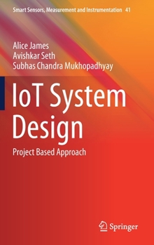 Hardcover Iot System Design: Project Based Approach Book