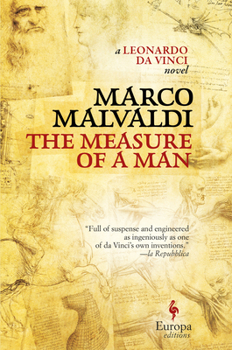 Hardcover The Measure of a Man: A Novel of Leonardo Da Vinci Book