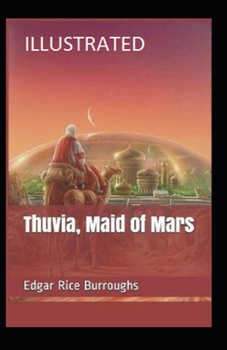 Paperback Thuvia, Maid of Mars Illustrated Book