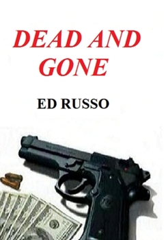 Hardcover Dead and Gone Book