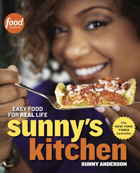 Paperback Sunny's Kitchen: Easy Food for Real Life: A Cookbook Book