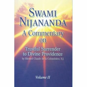 Paperback A Commentary on Trustful Surrender to Divine Providence: Volume 2 Book