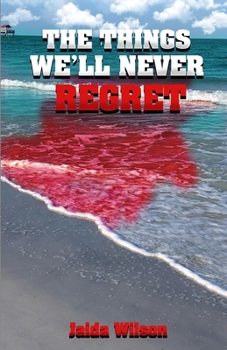 Paperback The Things We'll Never Regret Book