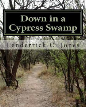 Paperback Down in a Cypress Swamp Book