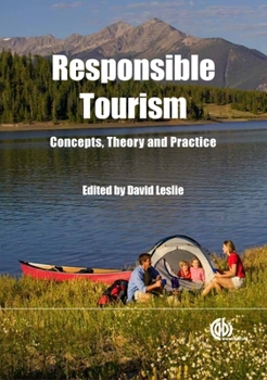 Hardcover Responsible Tourism: Concepts, Theory and Practice Book