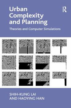 Paperback Urban Complexity and Planning: Theories and Computer Simulations Book