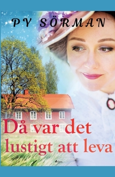 Paperback ... Då var det lustigt att leva [Swedish] Book