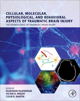 Hardcover Cellular, Molecular, Physiological, and Behavioral Aspects of Traumatic Brain Injury Book