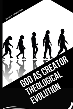 Paperback God as Creator - Theological Evolution Book