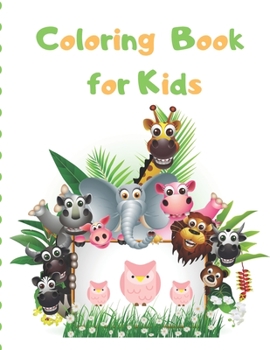 Paperback Coloring Book for Kids: My First Big Book of Coloring / Great Gift for Boys and Girls, Ages 2-4, 4-6 Book