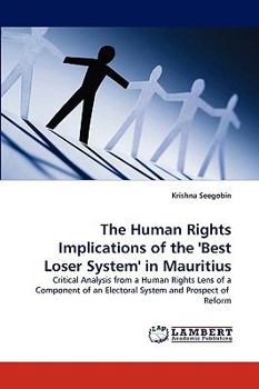 Paperback The Human Rights Implications of the 'Best Loser System' in Mauritius Book
