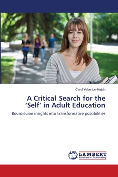 Paperback A Critical Search for the 'Self' in Adult Education Book