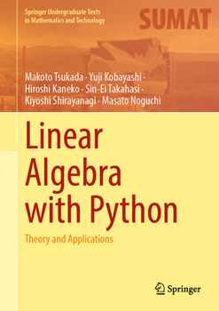 Hardcover Linear Algebra with Python: Theory and Applications Book