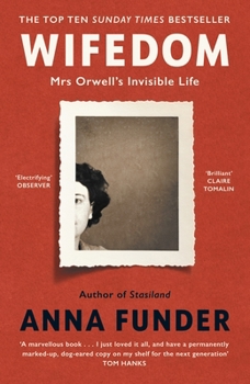 Hardcover Wifedom: Mrs Orwell’s Invisible Life Book